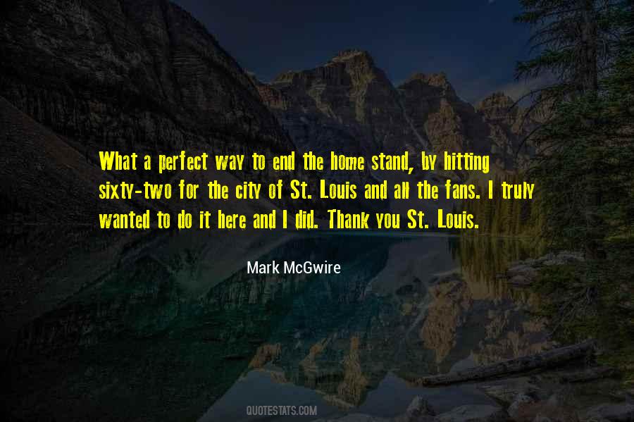 Mark McGwire Quotes #1693908