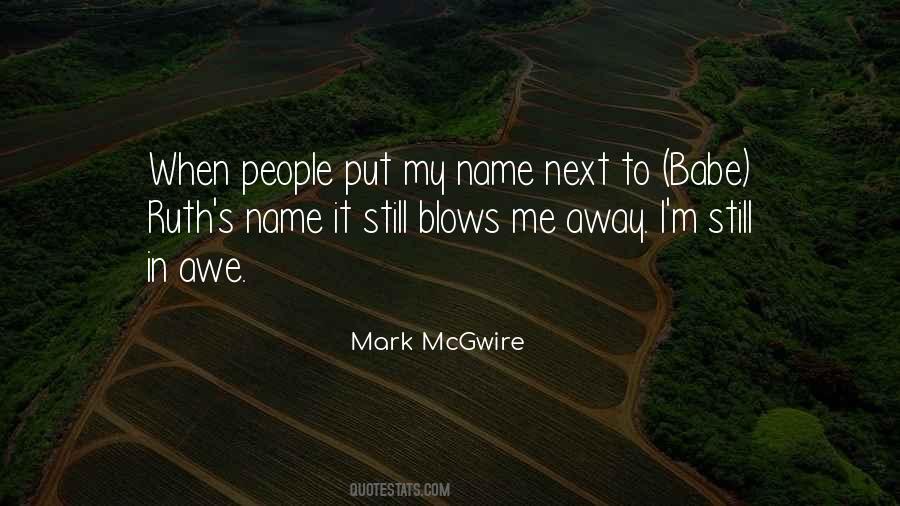 Mark McGwire Quotes #1822163