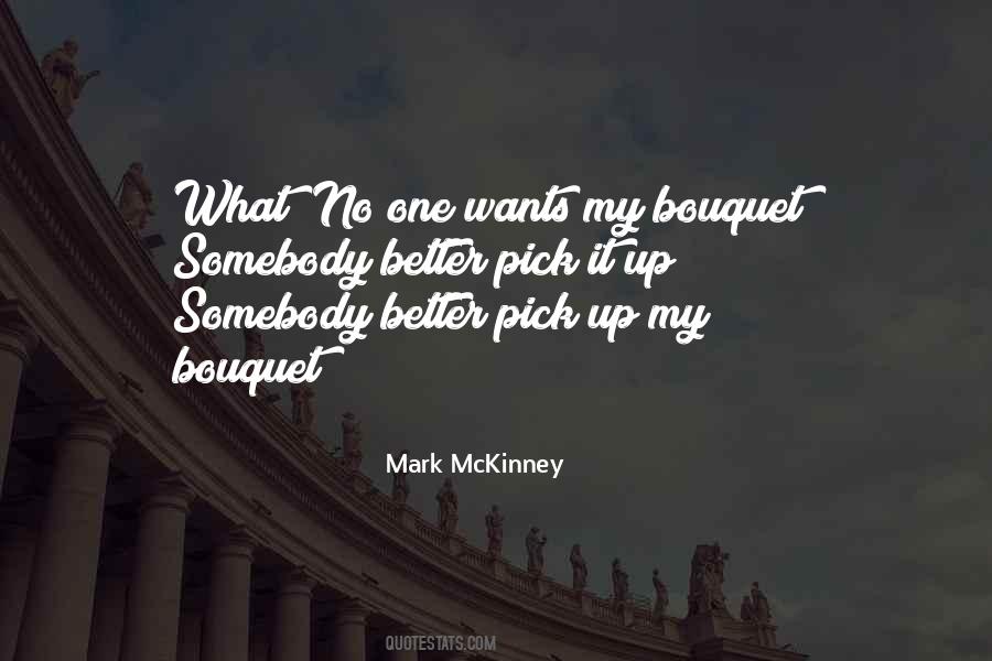 Mark McKinney Quotes #1577031