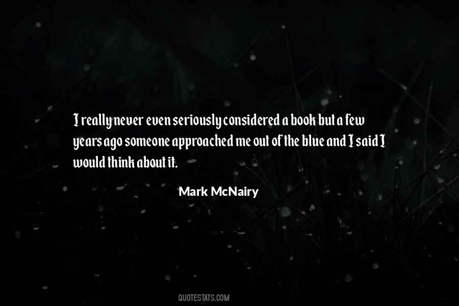 Mark McNairy Quotes #927071