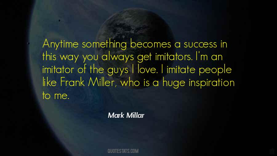 Mark Millar Quotes #1143692