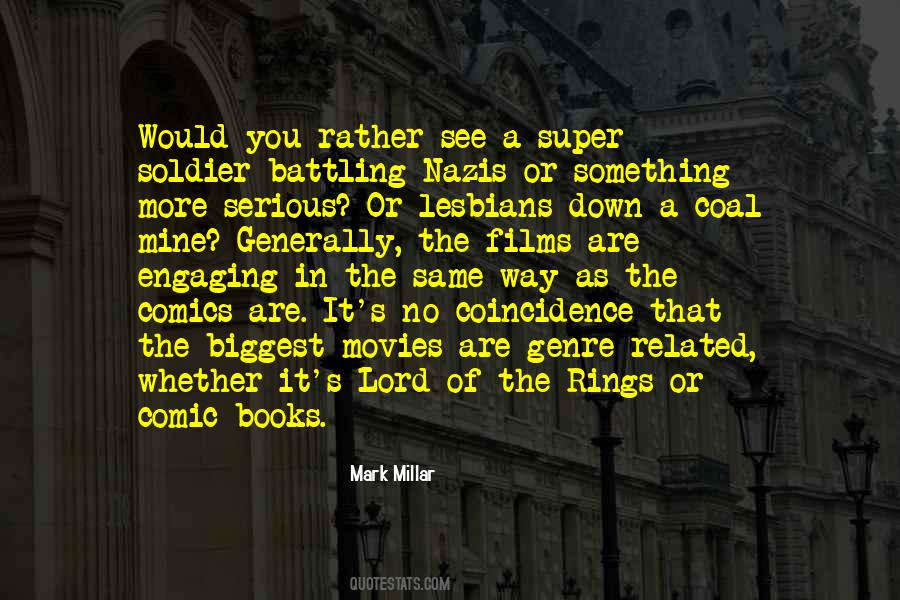Mark Millar Quotes #1393610