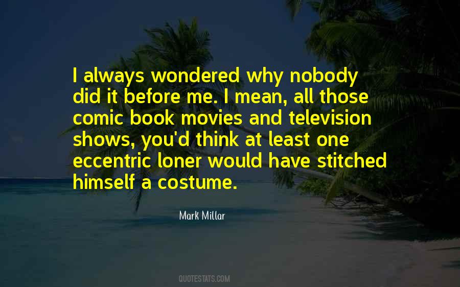 Mark Millar Quotes #1774094