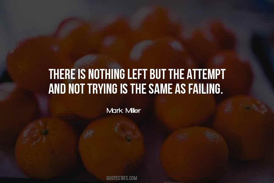 Mark Miller Quotes #1040446