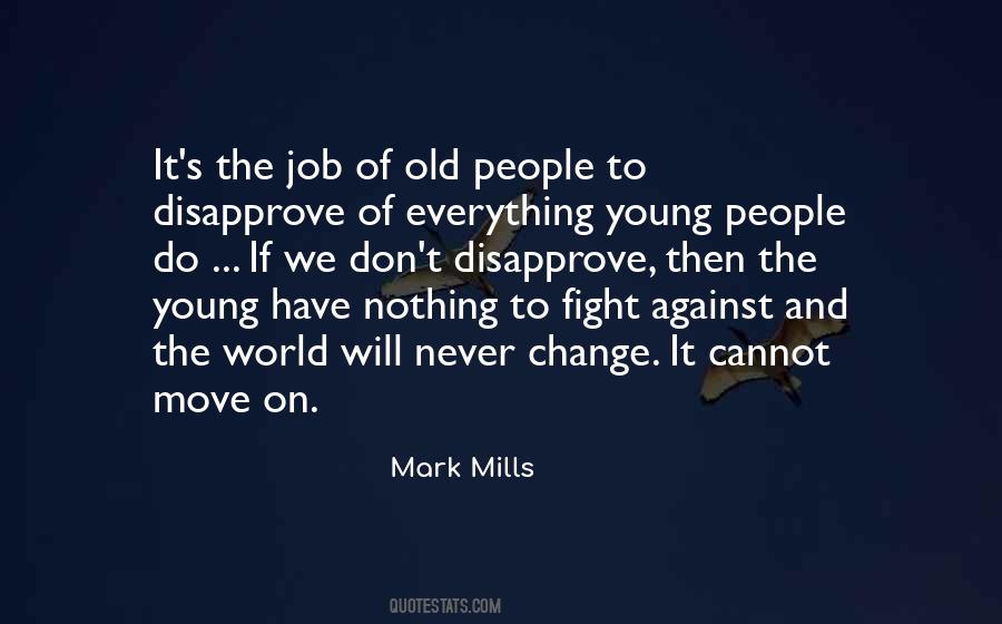 Mark Mills Quotes #941325