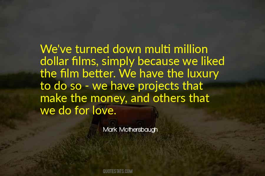 Mark Mothersbaugh Quotes #1309952