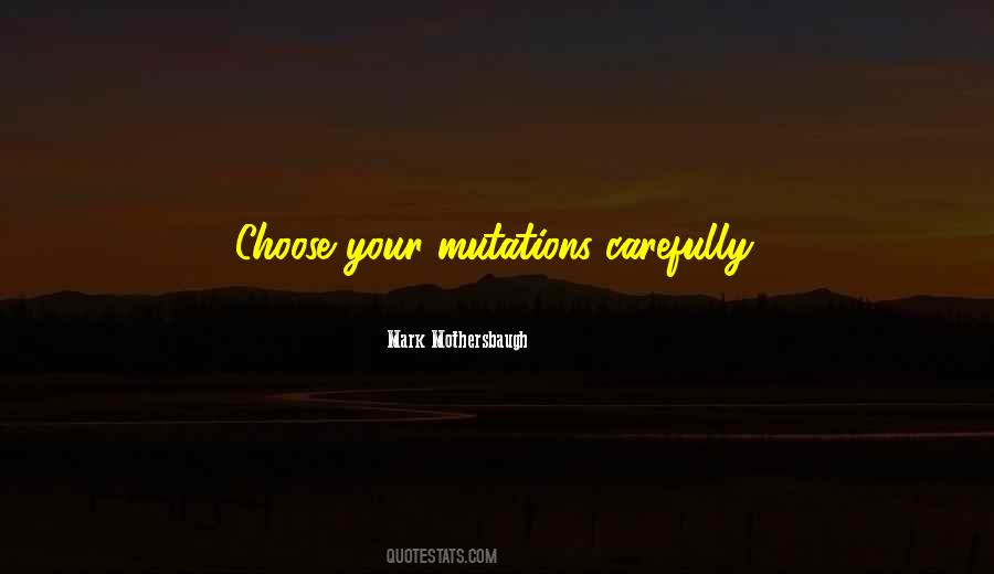 Mark Mothersbaugh Quotes #1368242