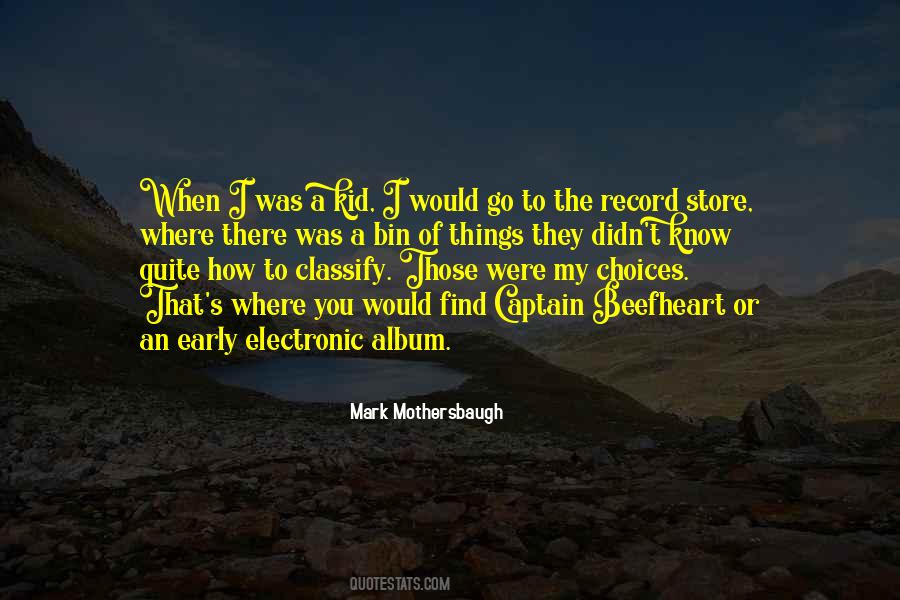 Mark Mothersbaugh Quotes #311292