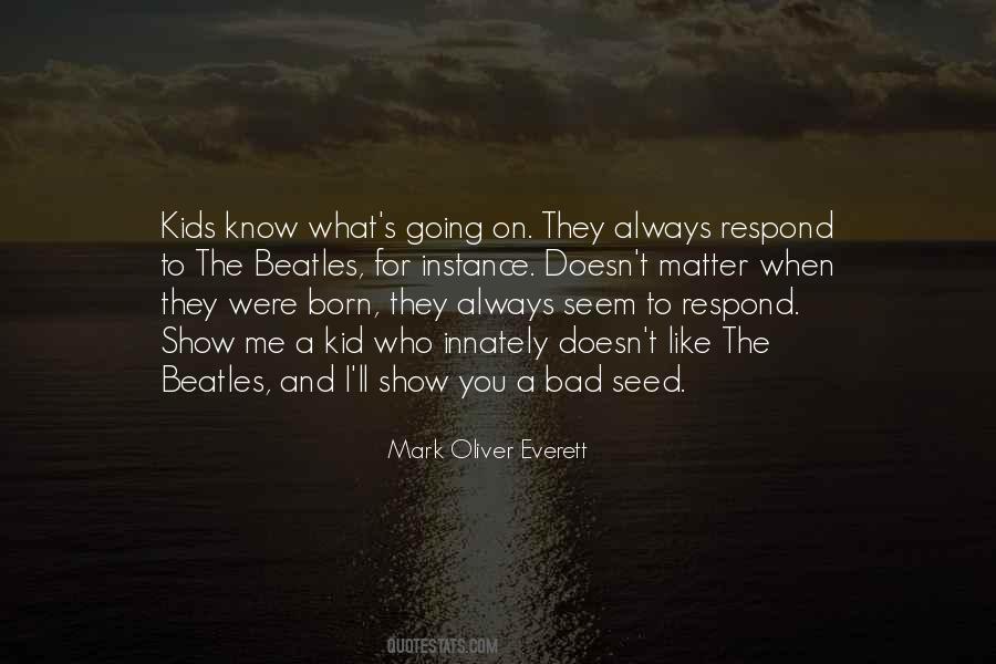 Mark Oliver Everett Quotes #1207843