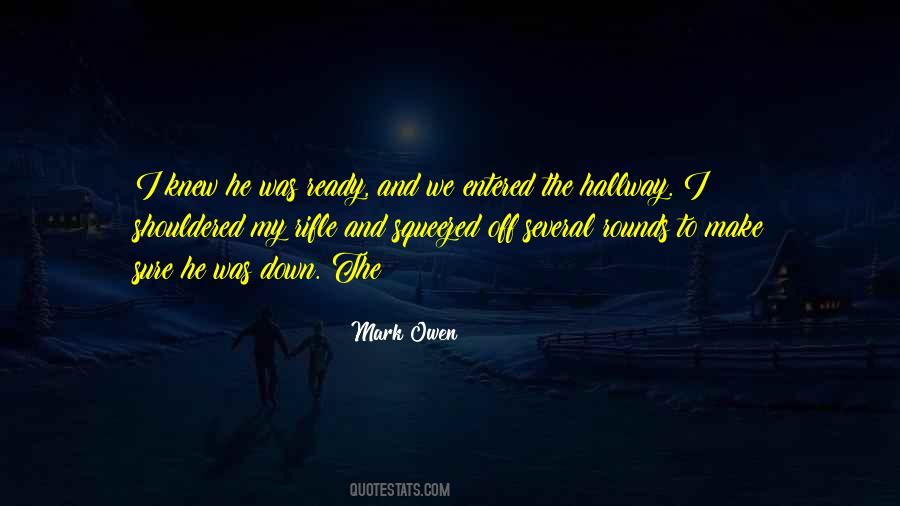 Mark Owen Quotes #611178