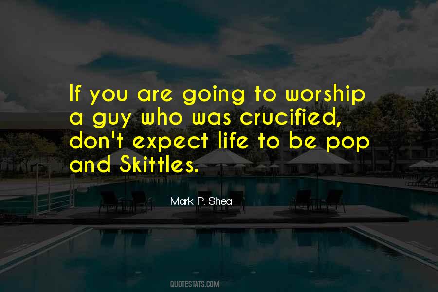Mark P. Shea Quotes #1608707 Mark P. Shea Quotes #1608707