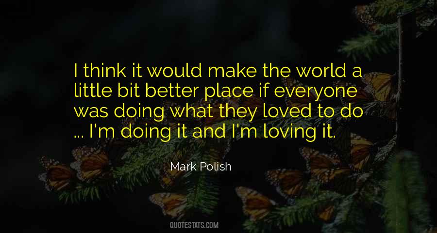 Mark Polish Quotes #1519764