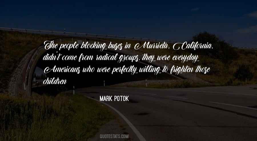 Mark Potok Quotes #970958