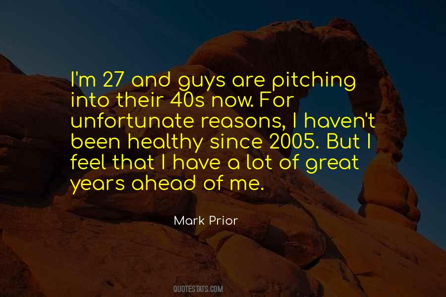 Mark Prior Quotes #454526