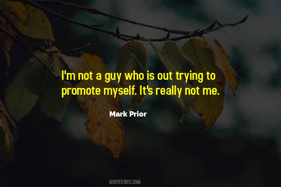 Mark Prior Quotes #532364