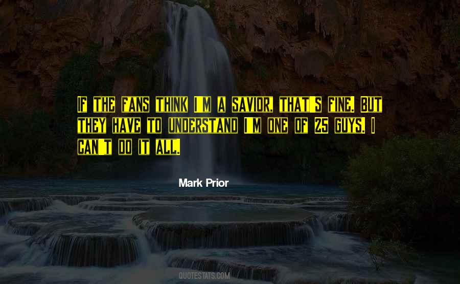 Mark Prior Quotes #756358