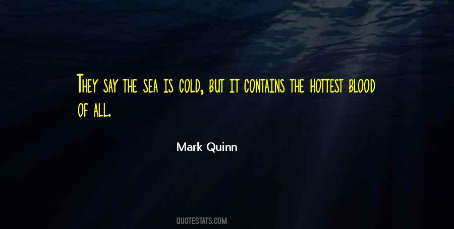 Mark Quinn Quotes #894321