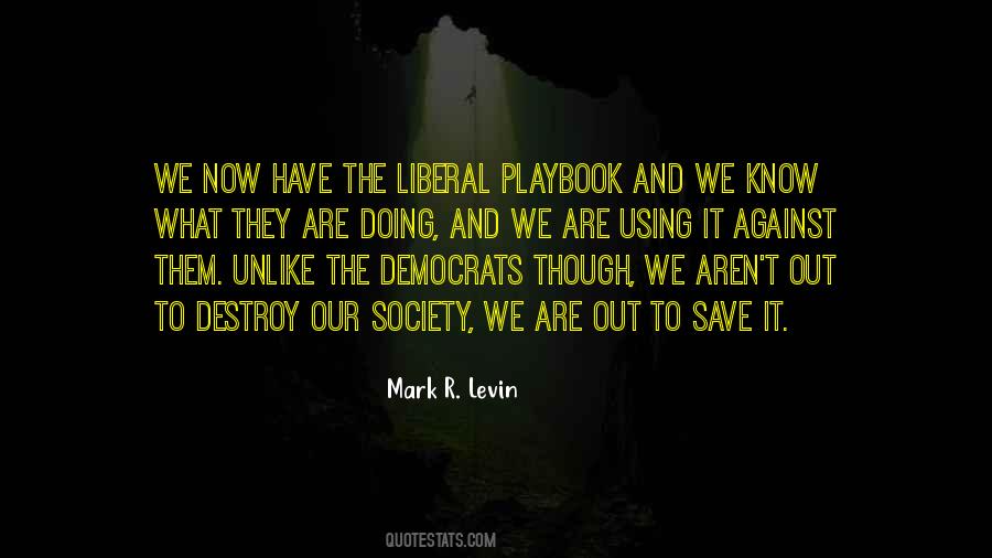 Mark R. Levin Quotes #336648