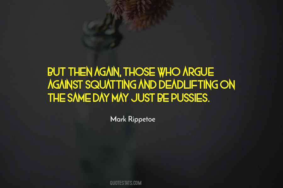 Mark Rippetoe Quotes #29034