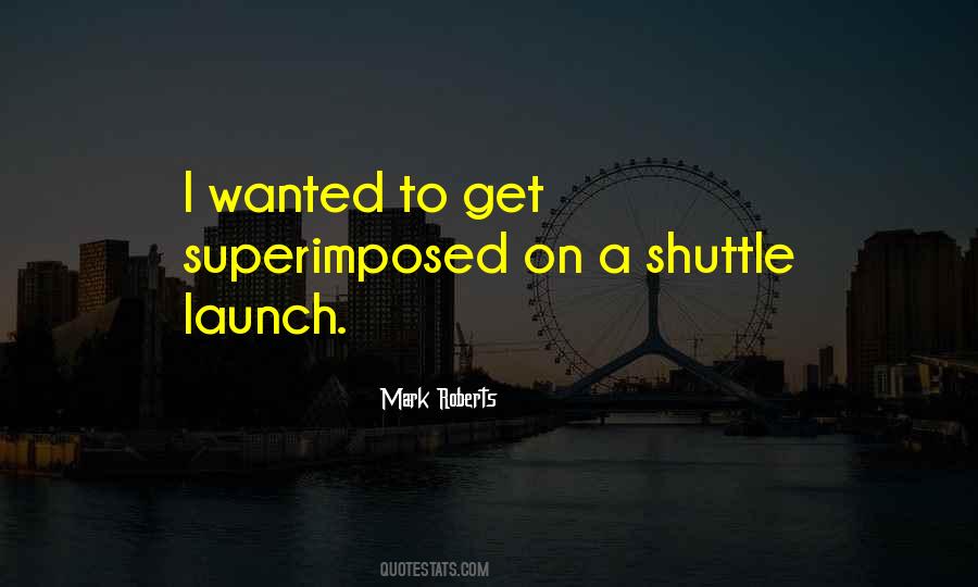 Mark Roberts Quotes #1532656