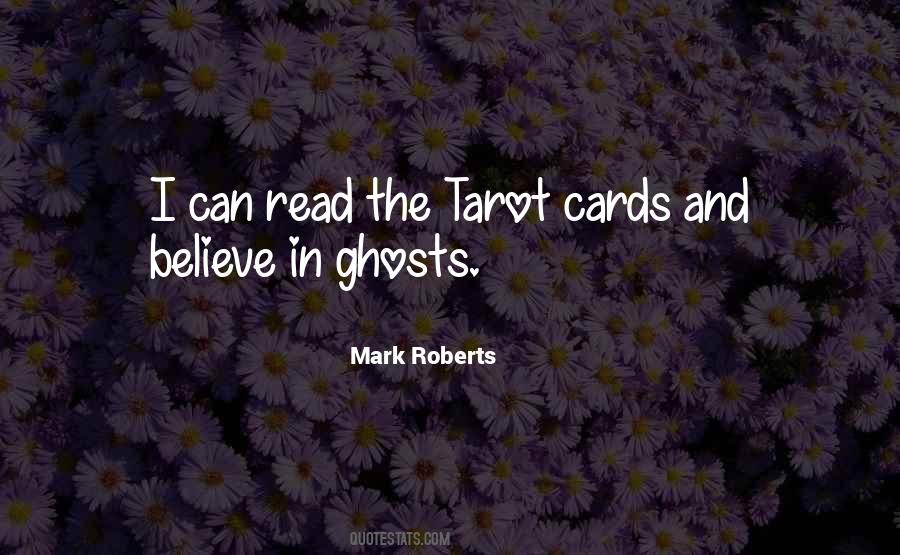 Mark Roberts Quotes #1668725