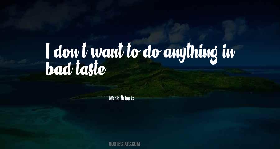 Mark Roberts Quotes #43593