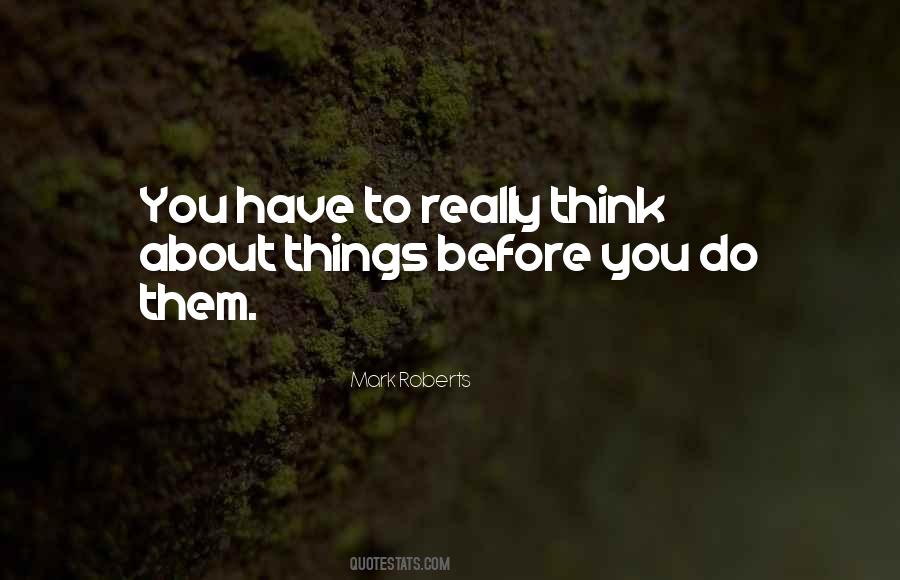 Mark Roberts Quotes #619065