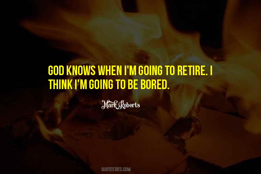Mark Roberts Quotes #753854