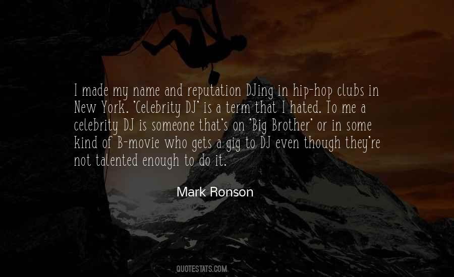 Mark Ronson Quotes #406918