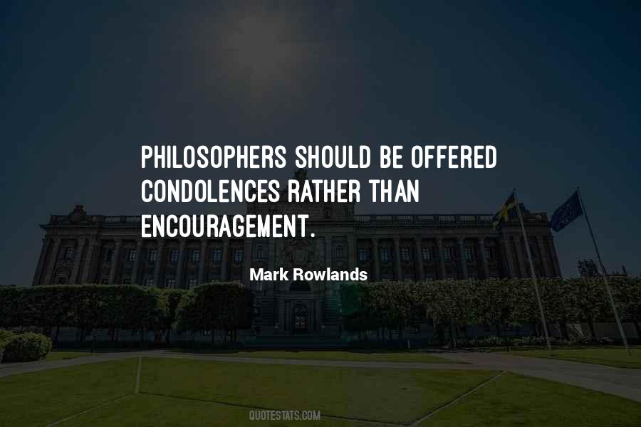 Mark Rowlands Quotes #841305