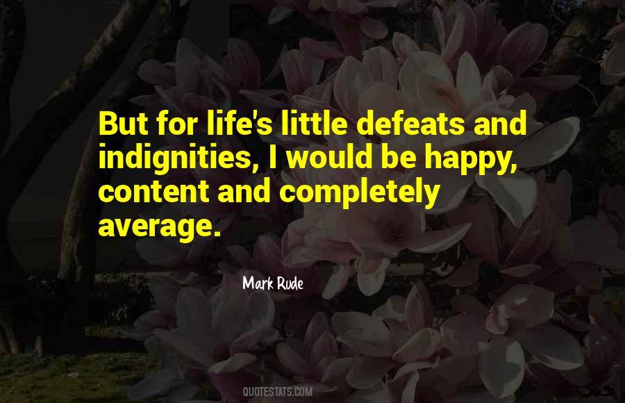 Mark Rude Quotes #1126332