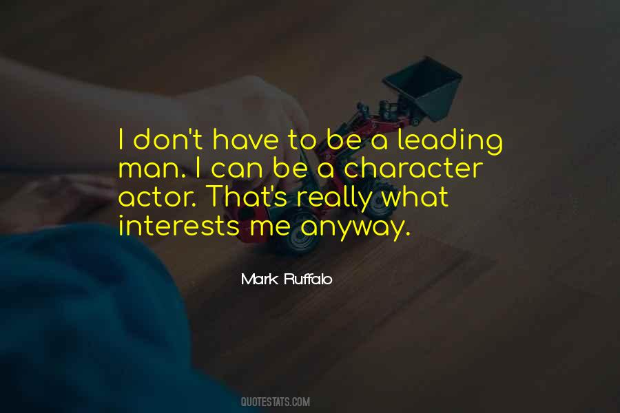 Mark Ruffalo Quotes #1019861