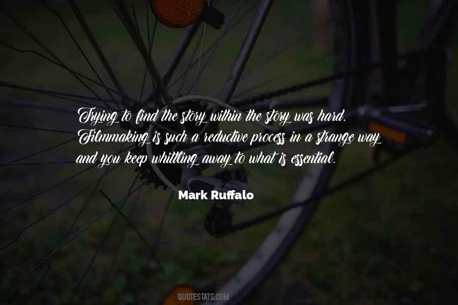 Mark Ruffalo Quotes #65530