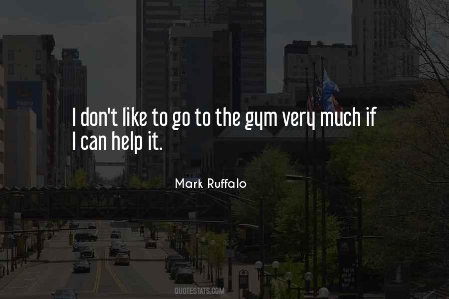 Mark Ruffalo Quotes #950066