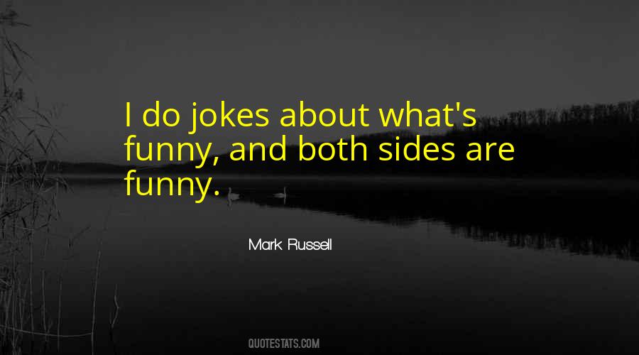 Mark Russell Quotes #1035814