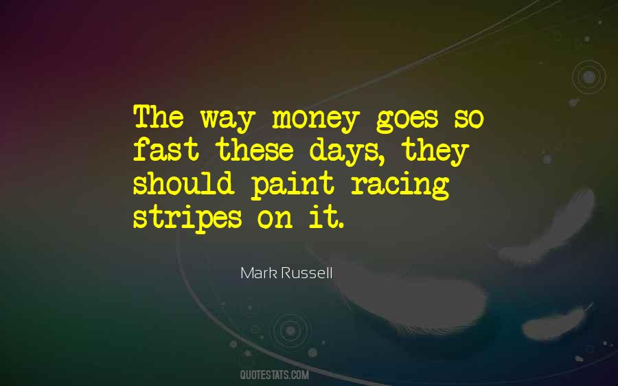 Mark Russell Quotes #1349300