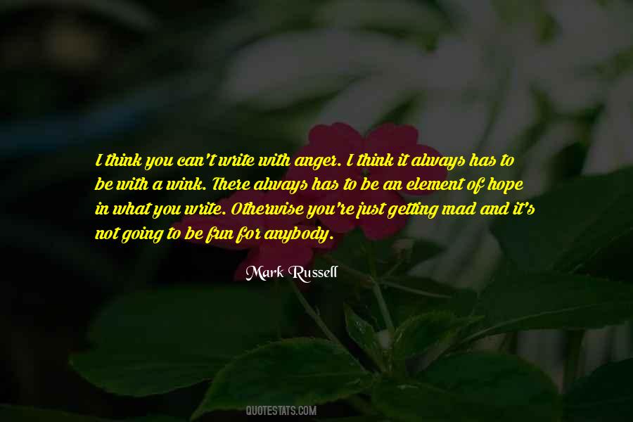 Mark Russell Quotes #1834476