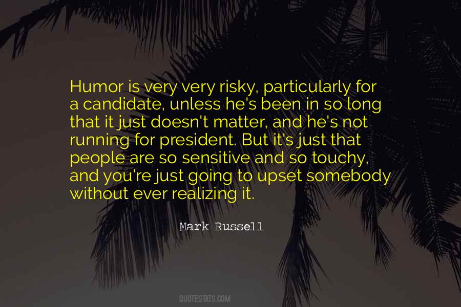 Mark Russell Quotes #237596