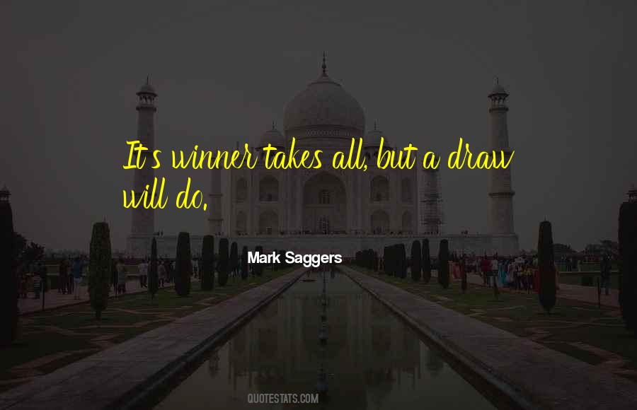 Mark Saggers Quotes #1714620