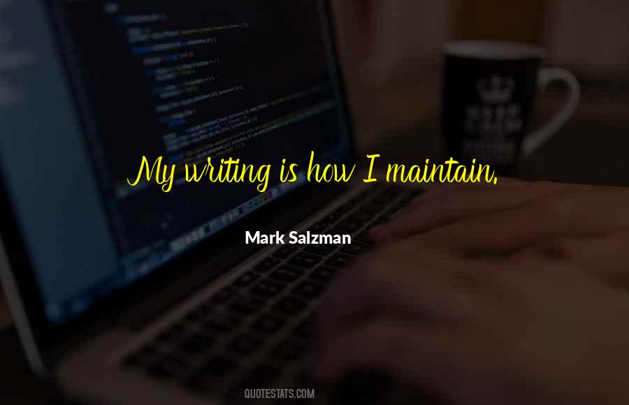 Mark Salzman Quotes #418750