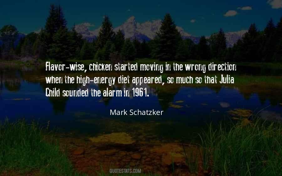 Mark Schatzker Quotes #385173