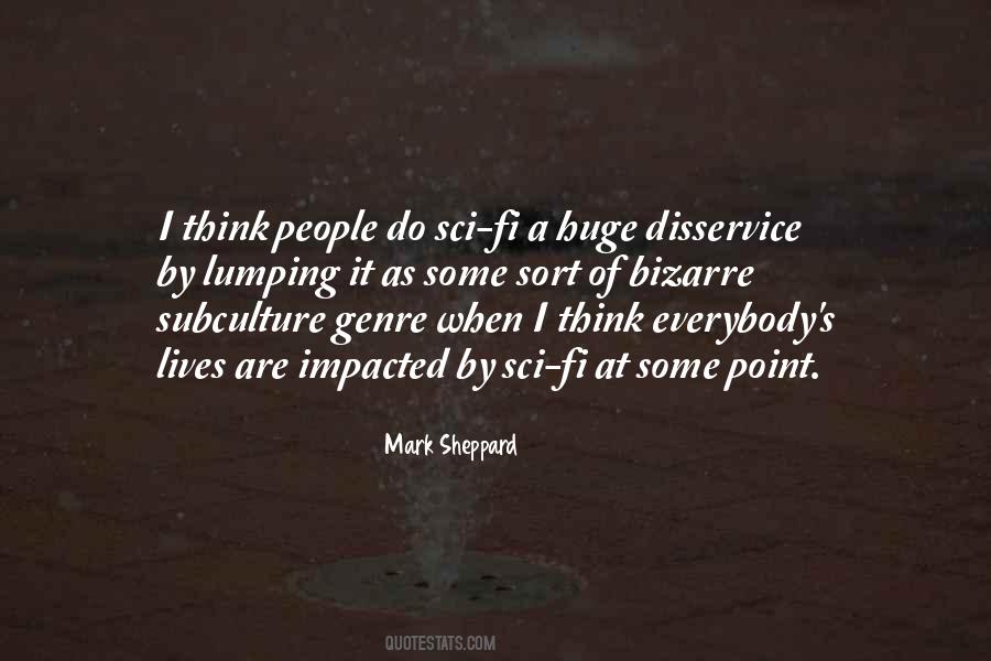 Mark Sheppard Quotes #1845151