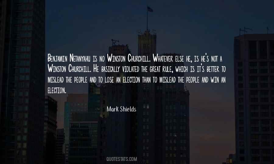 Mark Shields Quotes #1595774