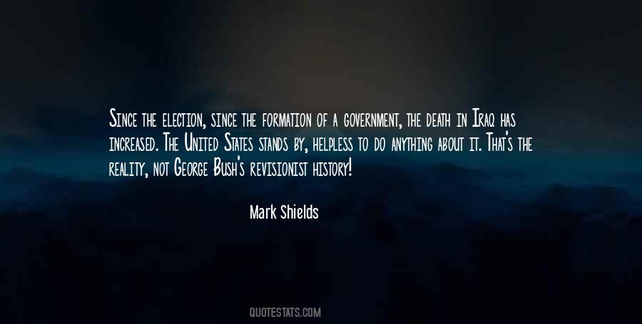 Mark Shields Quotes #226030