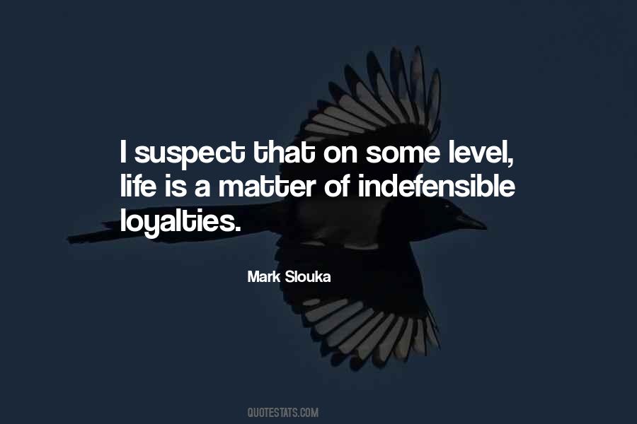 Mark Slouka Quotes #1097245