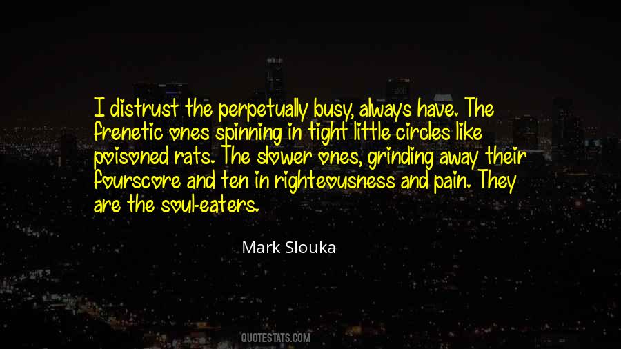 Mark Slouka Quotes #967330