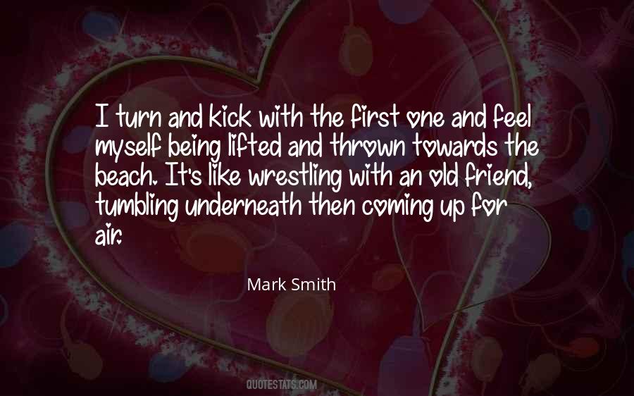 Mark Smith Quotes #1310604