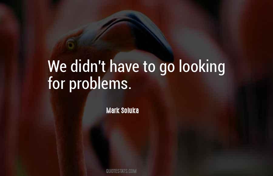 Mark Soluka Quotes #232507