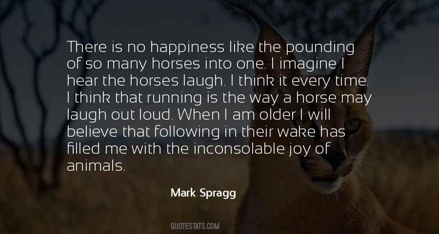 Mark Spragg Quotes #620959