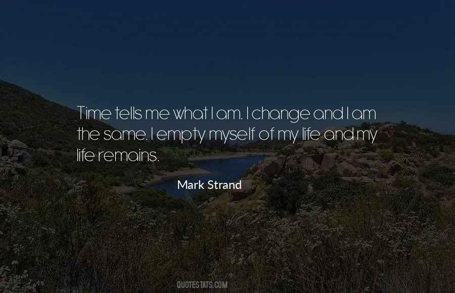 Mark Strand Quotes #1816439